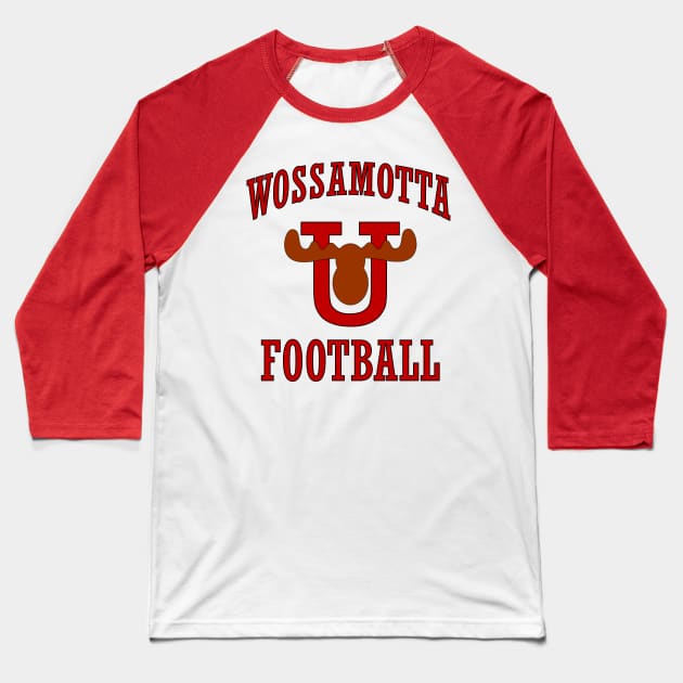 Wossamotto U Football Baseball T-Shirt by IORS